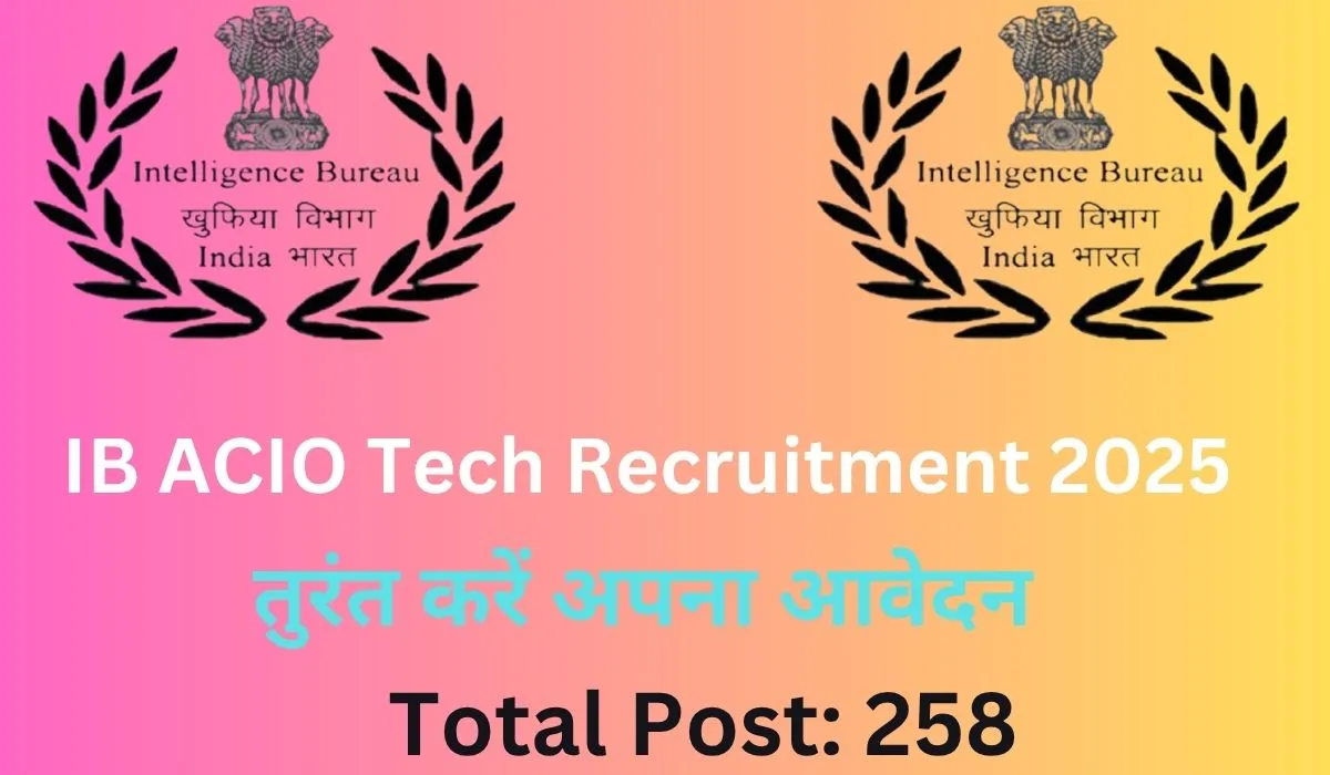 IB ACIO Tech Recruitment 2025