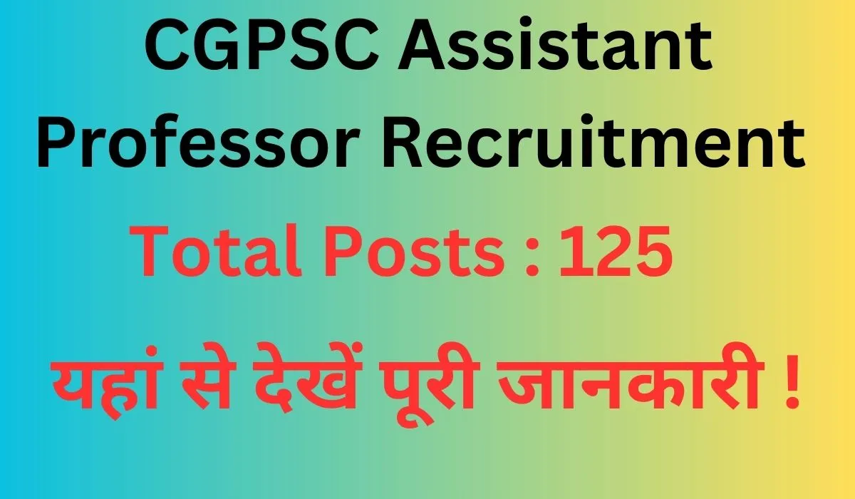 CGPSC Assistant Professor Recruitment 2025